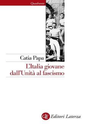 cover image of L'Italia giovane dall'Unità al fascismo